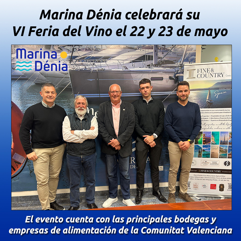 Marina Dénia celebrará su VI Feria del Vino el 22 y 23 de mayo